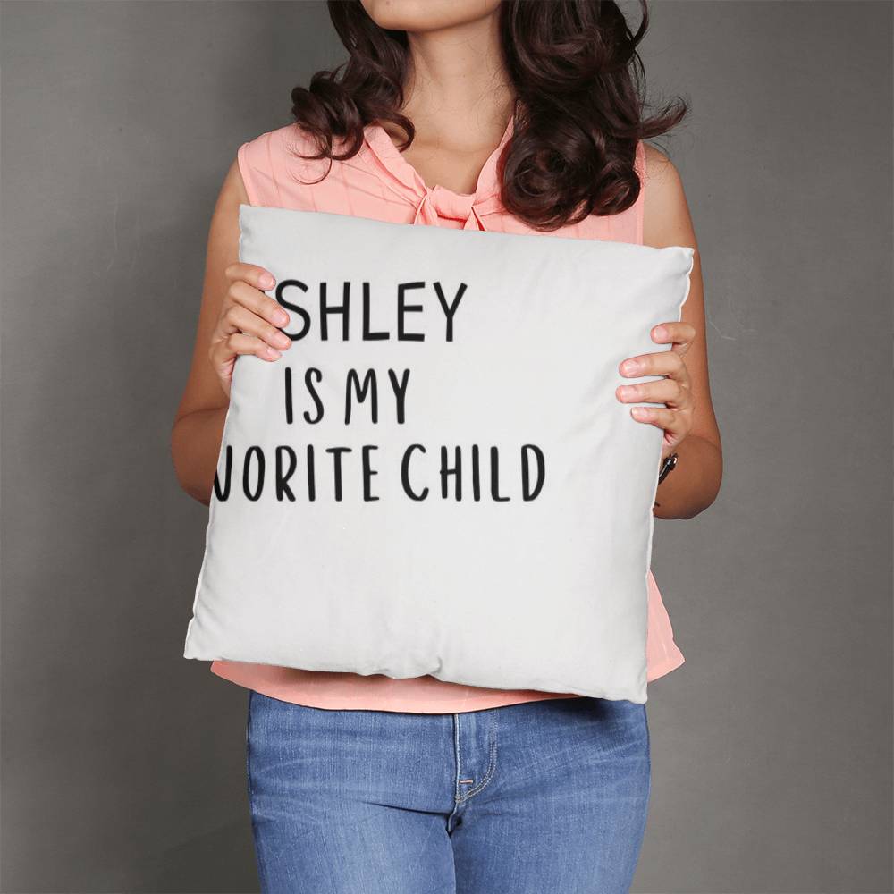 Favorite Child Pillow