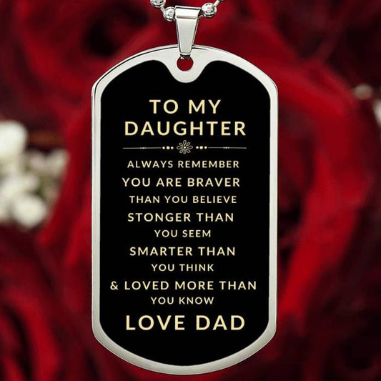 To My Daughter Love Dad | Luxury Military Necklace | Gift for Daughter