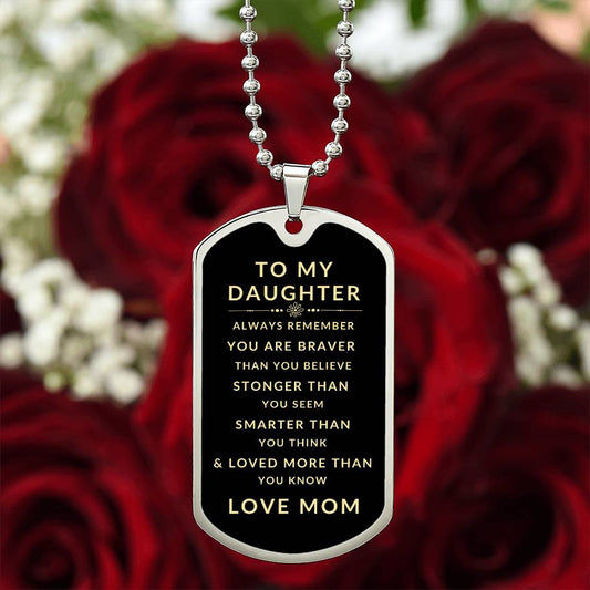 To My Daughter Love Mom | Luxury Military Necklace With Dog Tag | Gift For Daughter