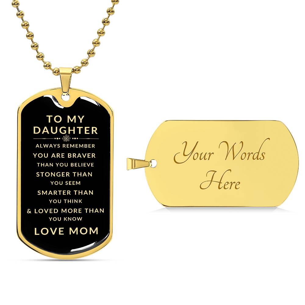 To My Daughter Love Mom | Luxury Military Necklace With Dog Tag | Gift For Daughter