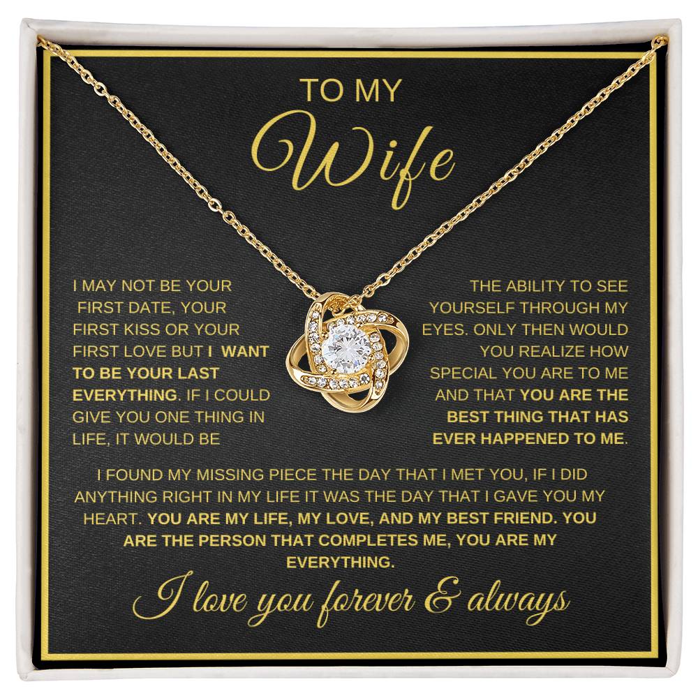 Your Last Everything | Wife | Love Knot Necklace