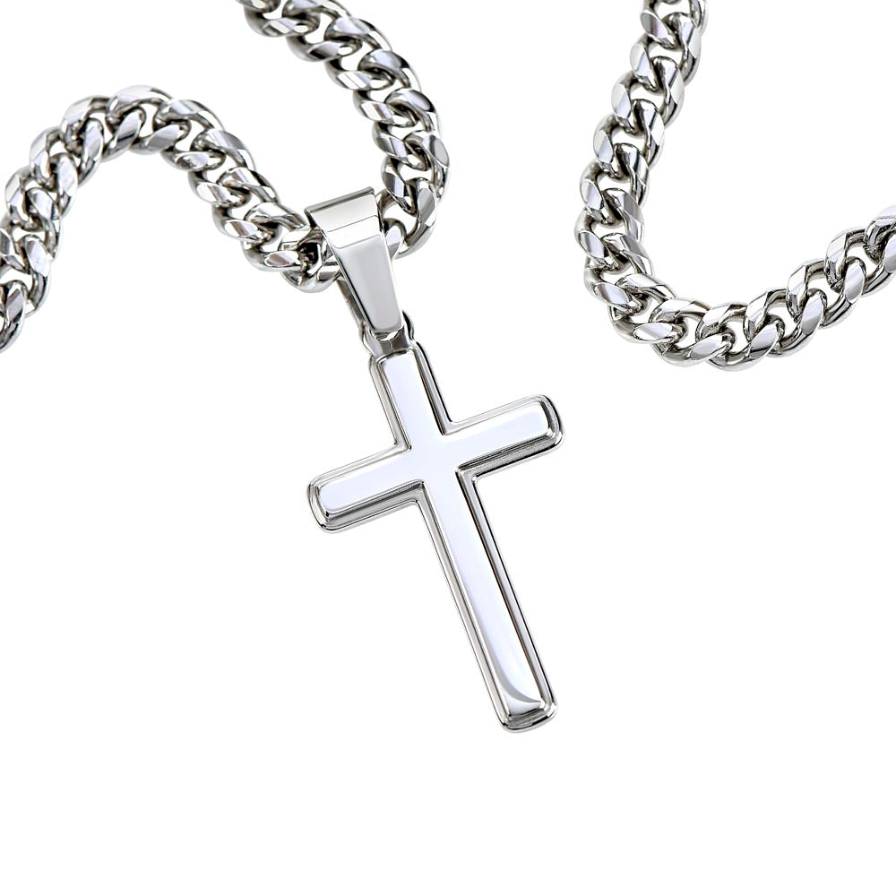 Cuban Chain with Artisan Cross Necklace | I Am Proud of You Son | Gift from Mom to Son