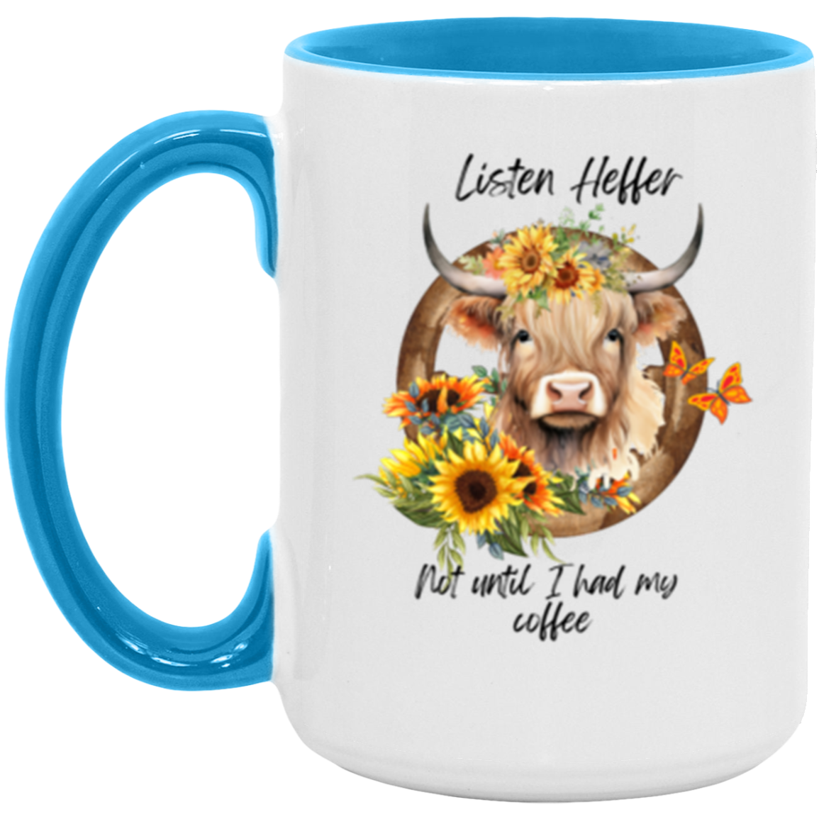 Highland Cow | Listen Heffer | 15oz Accent Mug