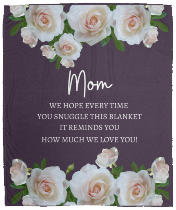 Rose Blanket For Mom I A Special Gift To Mom From US