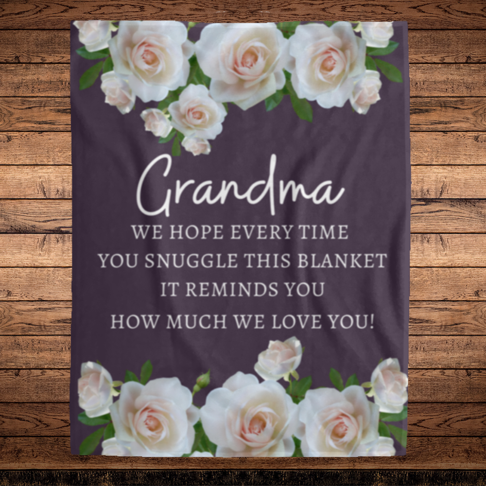 Grandma Rose Blanket | We Love You