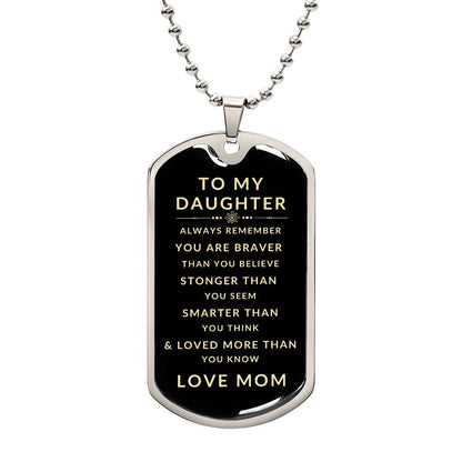 To My Daughter Love Mom | Luxury Military Necklace With Dog Tag | Gift For Daughter