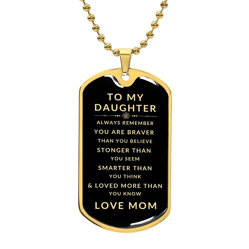 To My Daughter Love Mom | Luxury Military Necklace With Dog Tag | Gift For Daughter