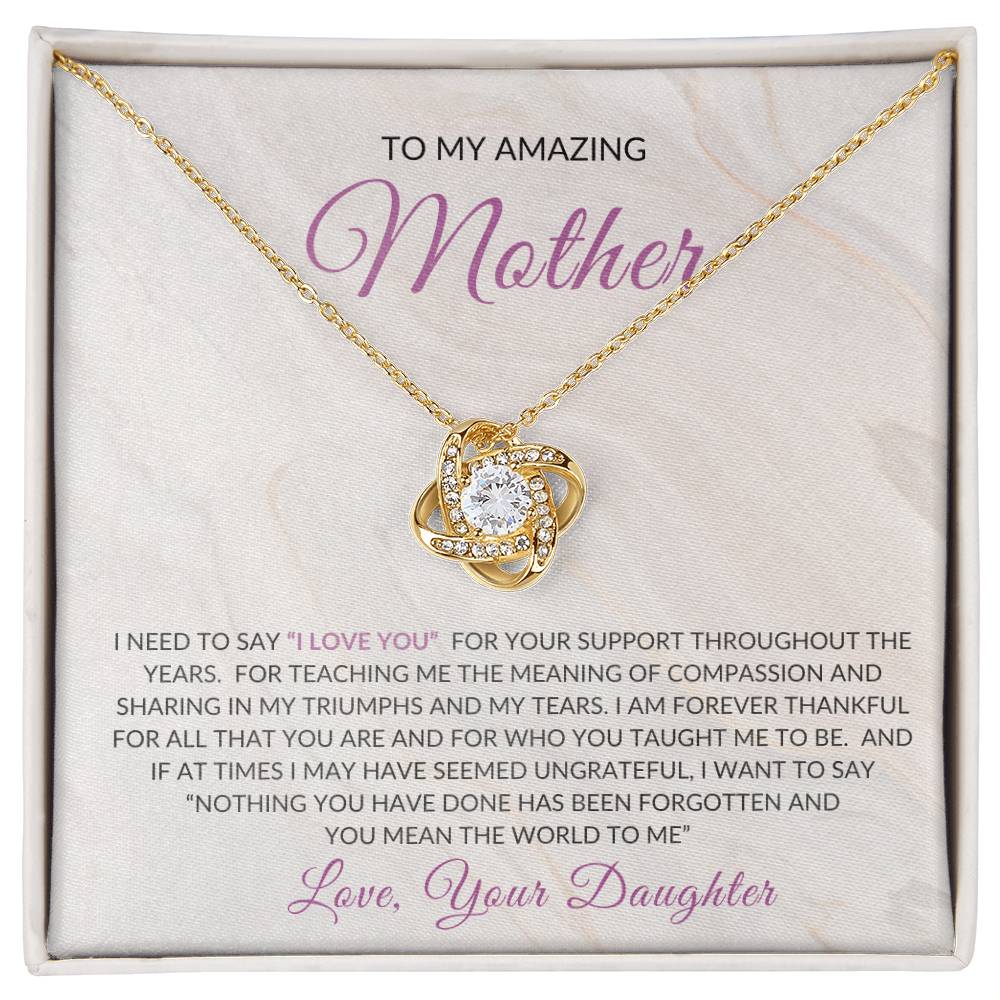 To My Amazing Mother | Love Knot Necklace | From Daughter