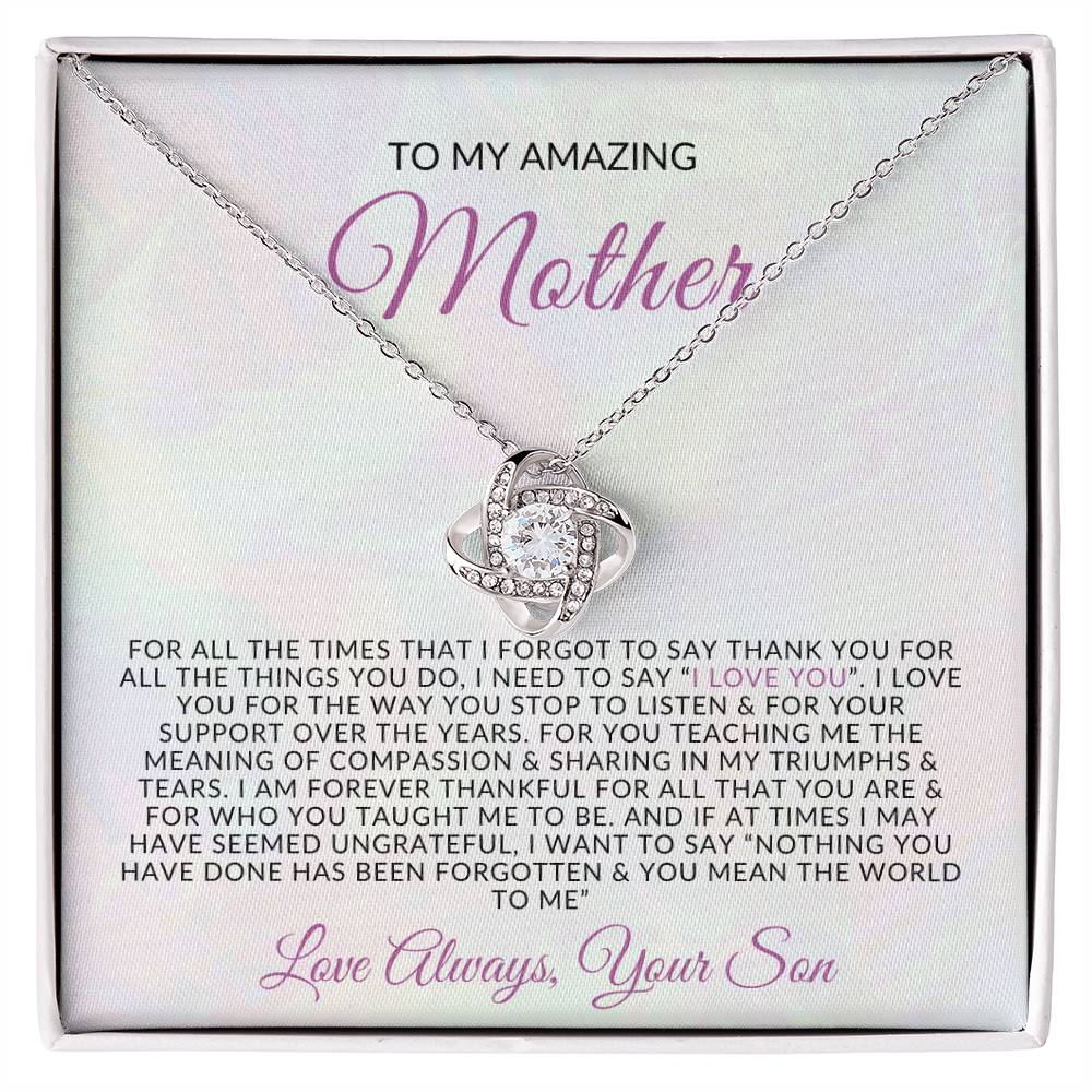 To My Amazing Mother | Love Knot Necklace | Gift from Son
