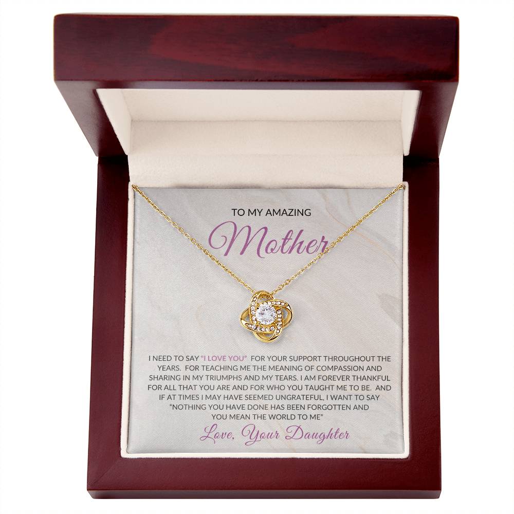 To My Amazing Mother | Love Knot Necklace | From Daughter