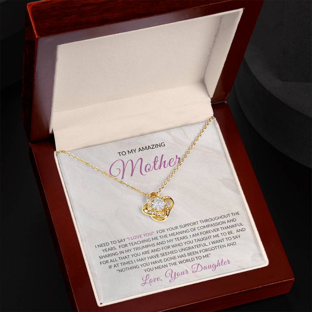 To My Amazing Mother | Love Knot Necklace | From Daughter