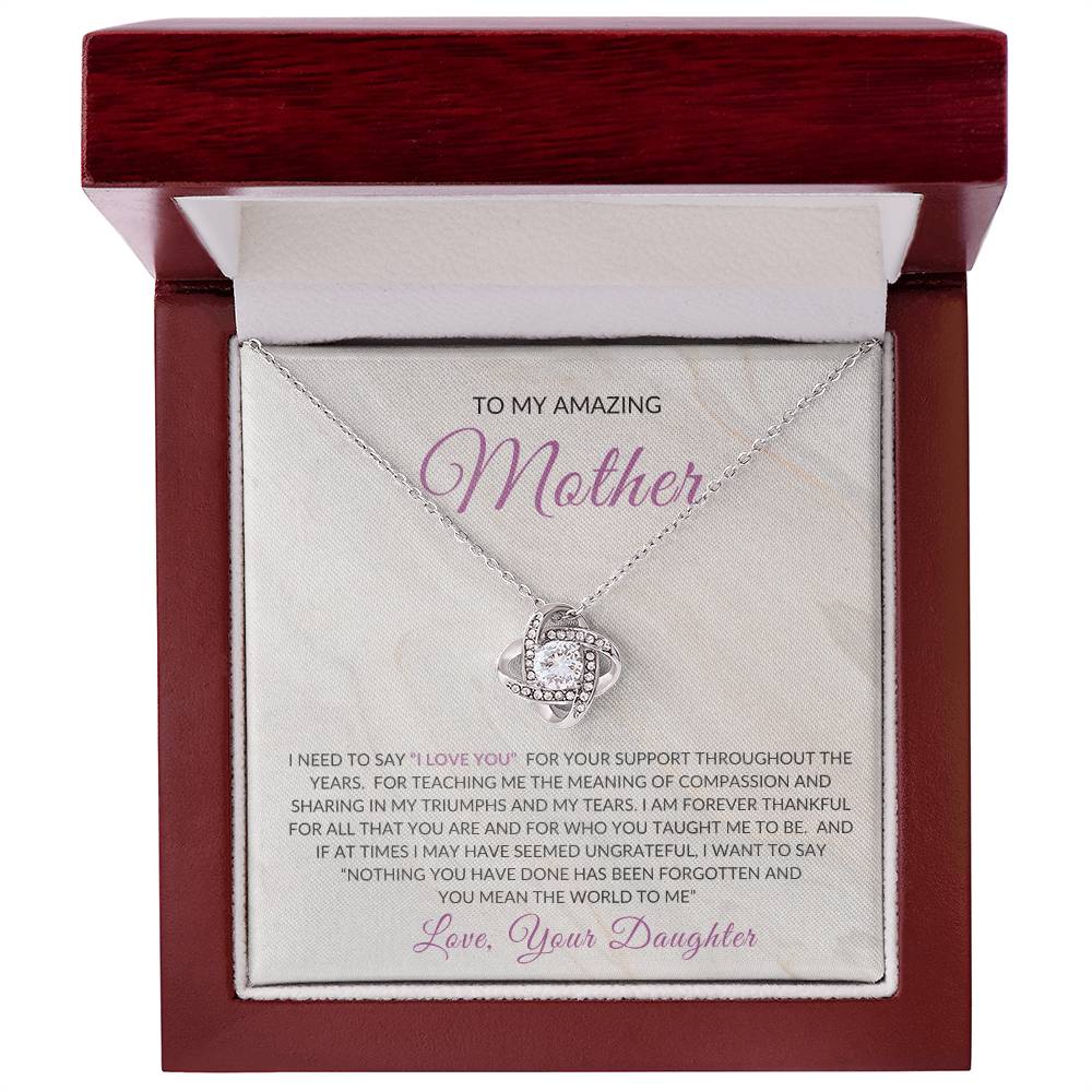 To My Amazing Mother | Love Knot Necklace | From Daughter