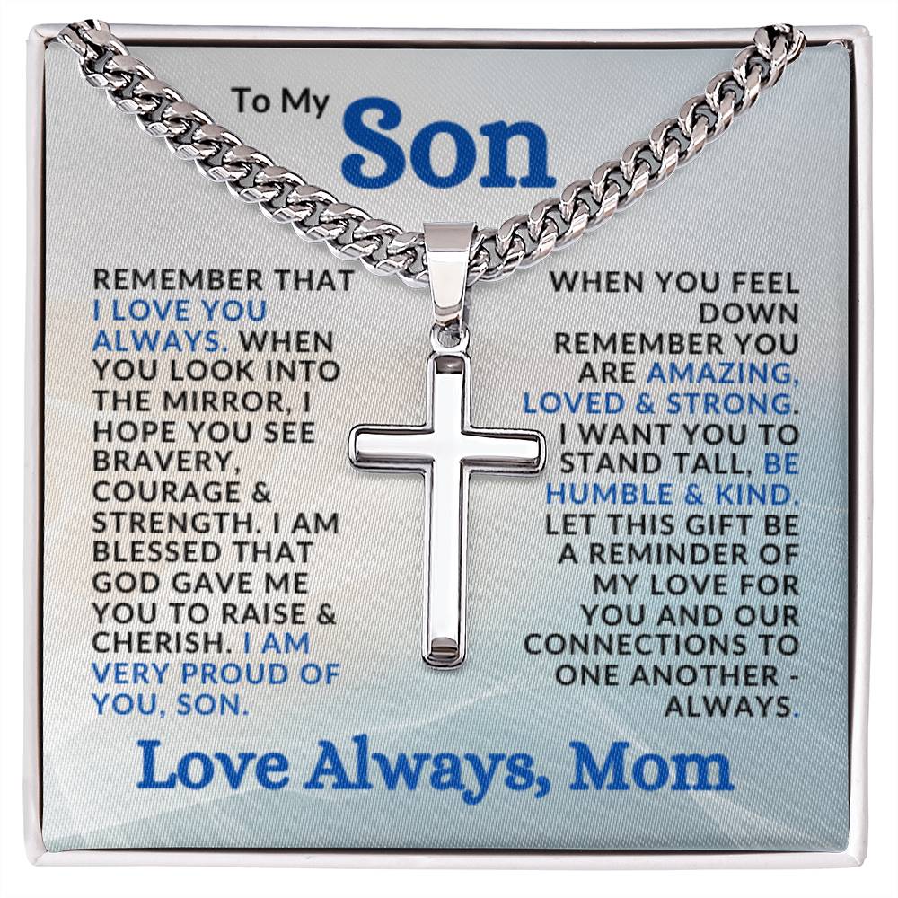 Cuban Chain with Artisan Cross Necklace | I Am Proud of You Son | Gift from Mom to Son