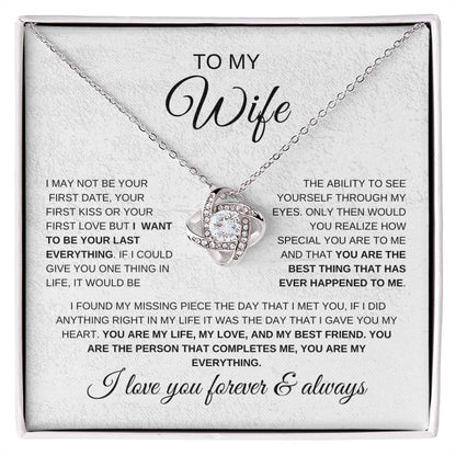 Love Knot necklace for wife with ‘Your Last Everything’ message