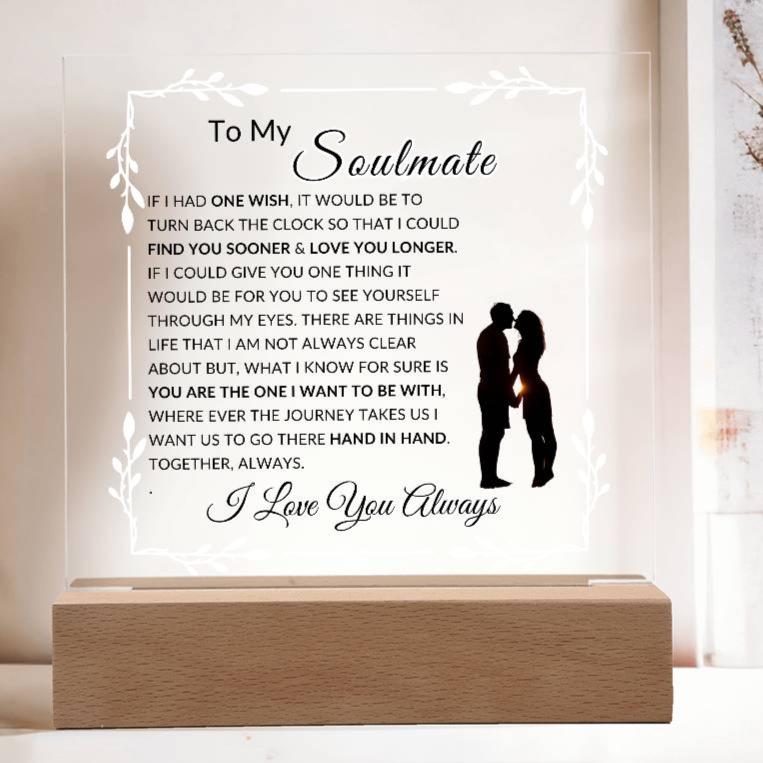 Personalized LED acrylic lamp with “To My Soulmate” romantic message, glowing warm white on wooden base